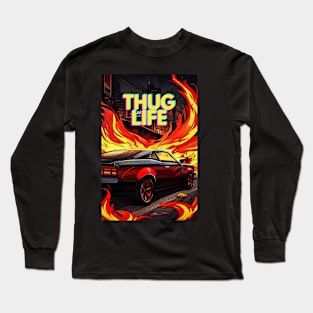 Thug Life Muscle: Badass Car Design for Rebels Long Sleeve T-Shirt